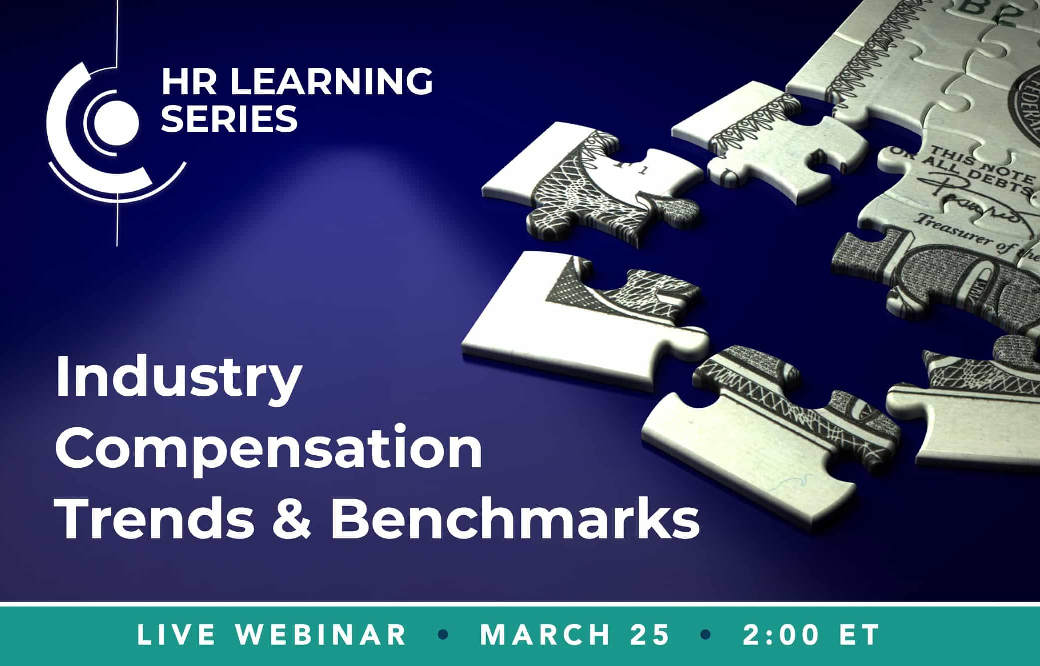 C2HR's HR Learning Series: Compensation Benchmarks, Trends & Projections, March 25 2026 at 2pm ET